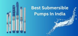 Best Submersible Pumps in Murshidabad